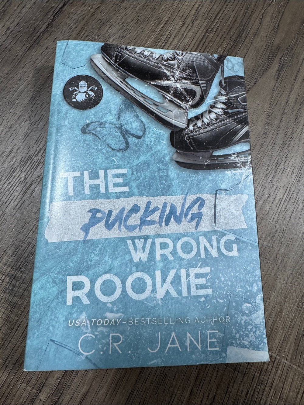 The Pucking Wrong Rookie by C.R. Jane - Book #5 - Trade Paperback Book